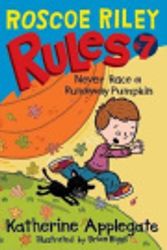 Cover Art for 9780061948220, Roscoe Riley Rules #7 by Katherine Applegate, Brian Biggs