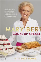 Cover Art for 9780241393529, Mary Berry Cooks Up A Feast by Dk