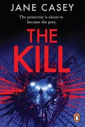 Cover Art for 9781804942659, The Kill: The gripping detective crime thriller from the bestselling author by Jane Casey