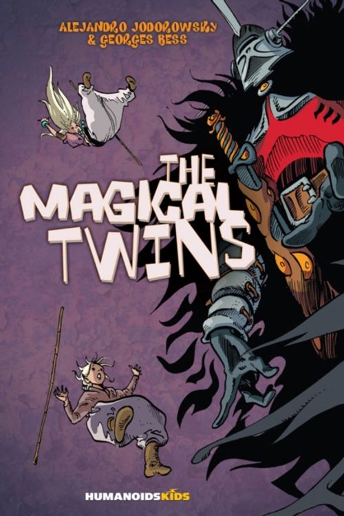 Cover Art for 9781594654084, The Magical TwinsMagical Twins by Alexandro Jodorowsky