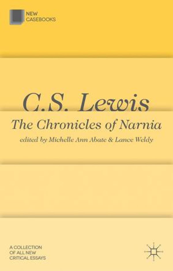Cover Art for 9781137296184, C.S. Lewis by Dr Lance Weldy, Professor Michelle Ann Abate