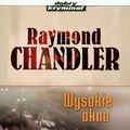 Cover Art for 9788374700870, Wysokie okno by Raymond Chandler