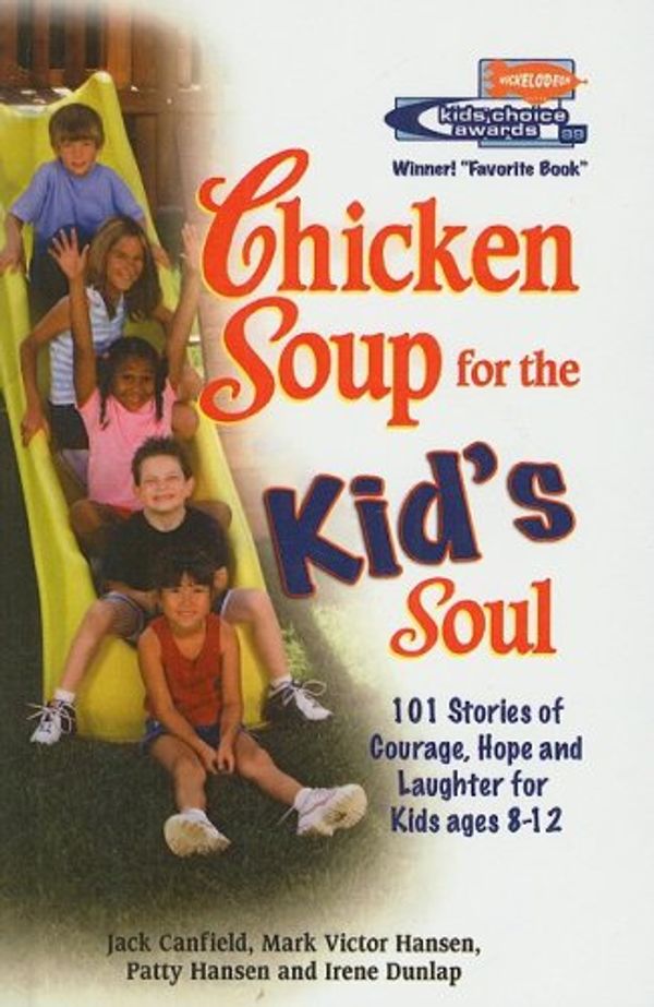 Cover Art for 9780756979683, Chicken Soup for the Kid's Soul by Jack Canfield