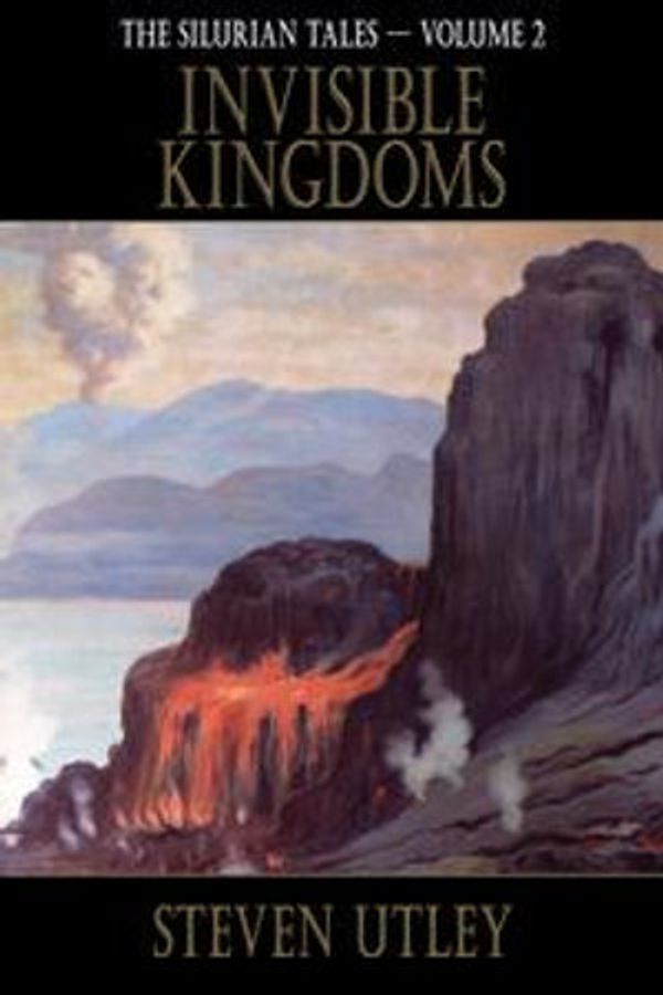 Cover Art for 9781921857348, Invisible Kingdoms by Steven Utley