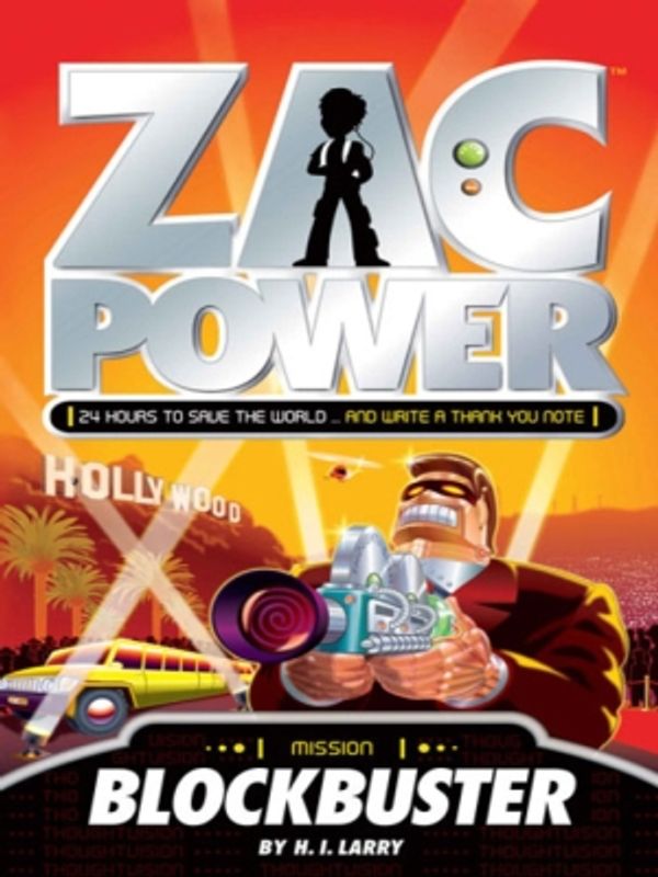 Cover Art for 9781742733012, Zac Power: Blockbuster by H. I. Larry