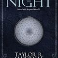Cover Art for 9780988442573, The Tenth Region of the Night: Sword and Serpent Book II by Taylor Reed Marshall