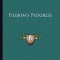 Cover Art for 9781162573489, Pilgrim's Progress by John Bunyan