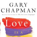 Cover Art for 9781441204028, Love Is a Verb by Gary Chapman