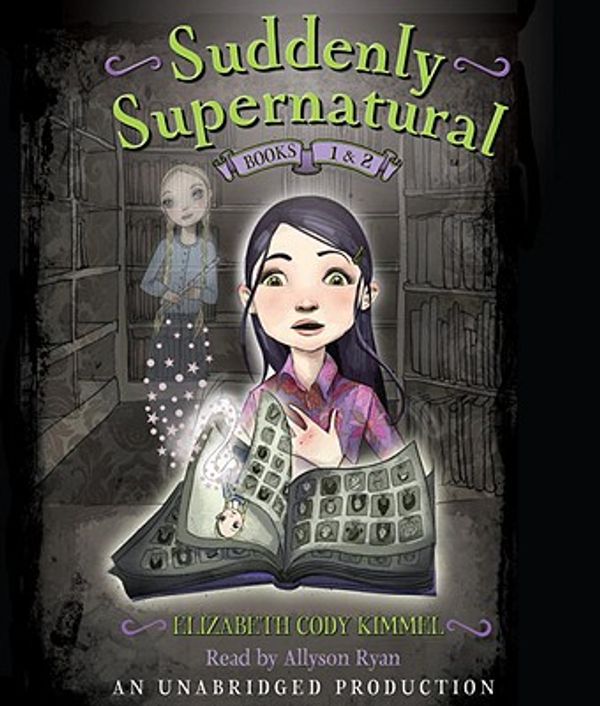 Cover Art for 9780739379622, Suddenly Supernatural Books 1 & 2 by Elizabeth Cody Kimmel
