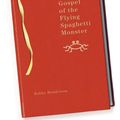 Cover Art for 9780307485564, The Gospel of the Flying Spaghetti Monster by Bobby Henderson