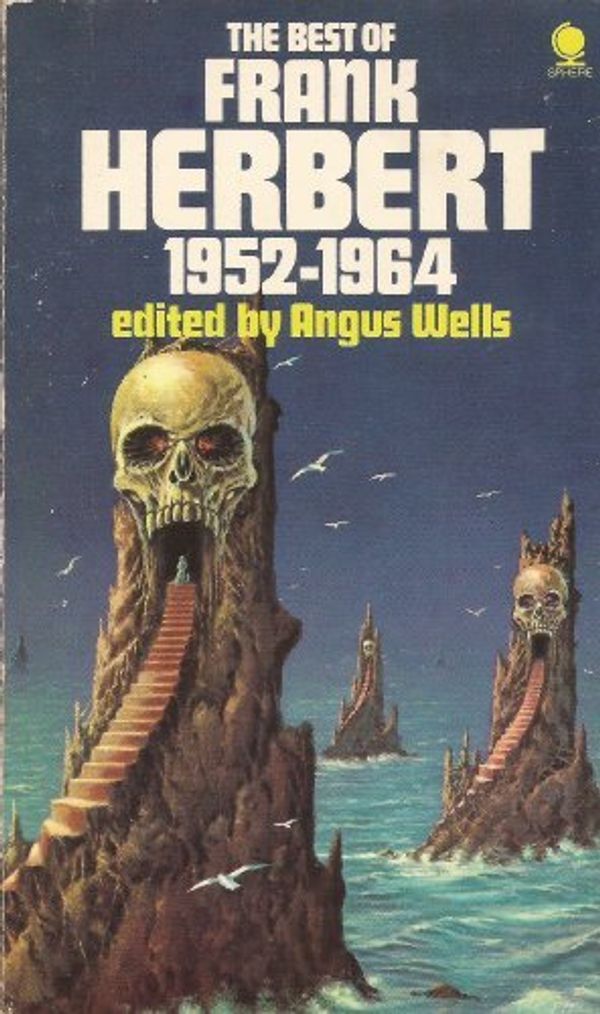 Cover Art for 9780722145340, THE BEST OF FRANK HERBERT - Book (1) One: 1952 - 1964: Looking for Something; Ni by Frank (edited by Angus Wells) Herbert