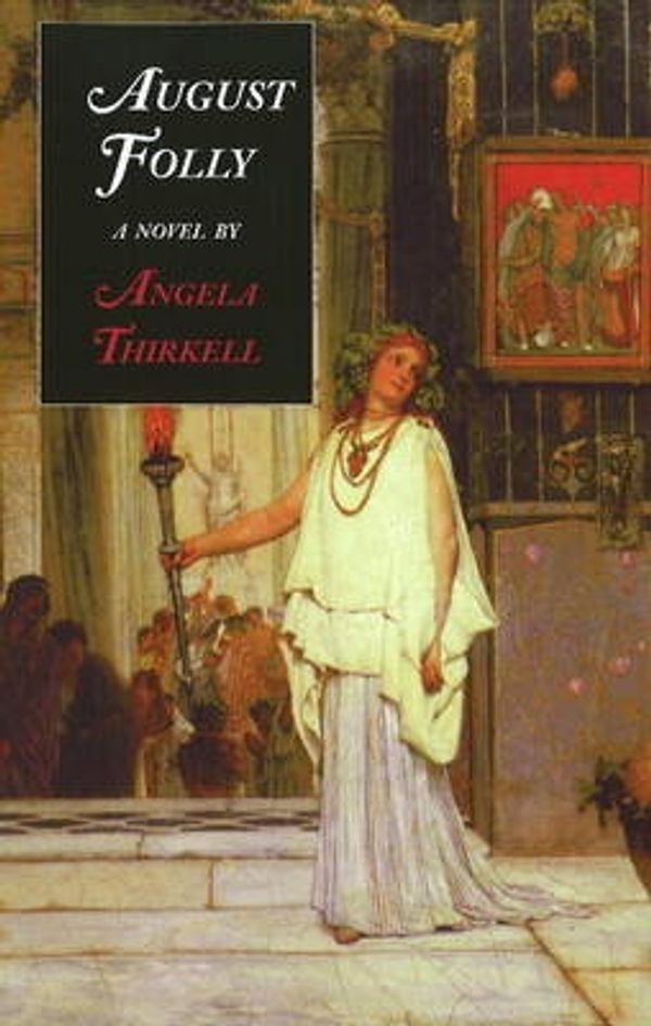 Cover Art for 9781559213202, August Folly by Angela Thirkell