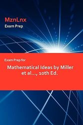 Cover Art for 9781428872431, Exam Prep for Mathematical Ideas by Miller Et Al..., 10th Ed. by Et Al Miller Et Al
