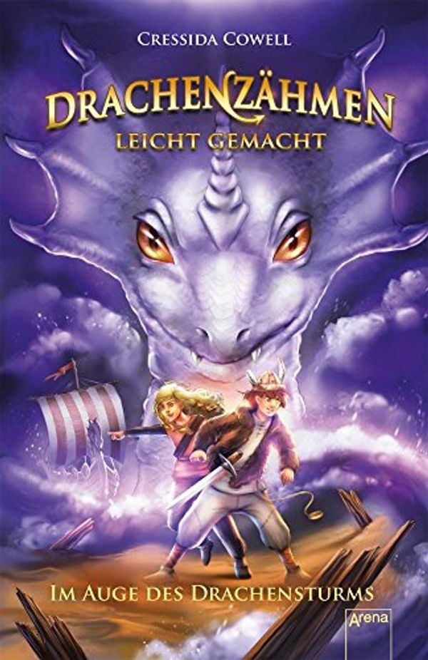 Cover Art for 9783401602363, Drachenzähmen leicht gemacht (7). Im Auge des Drachensturms by Cressida Cowell