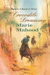 Cover Art for 9781875998678, Crocodile Dreaming by Marie Mahood
