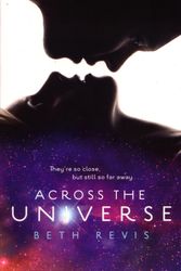 Cover Art for 9780141333663, Across the Universe by Beth Revis