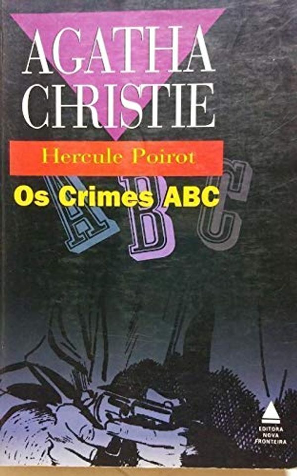 Cover Art for 9788520907542, os crimes abc de agatha christie pela nova fronteira by Agatha Christie