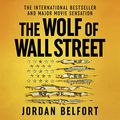 Cover Art for B01MR1XT1W, The Wolf of Wall Street by Jordan Belfort