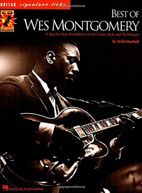 Cover Art for 0073999953879, Best of Wes Montgomery: Guitar (Signature Licks) by Wolf Marshall; Wes Montgomery