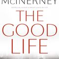 Cover Art for 9781408876961, The Good Life by Jay McInerney