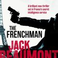 Cover Art for 9781761061011, The Frenchman by Jack Beaumont