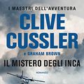 Cover Art for 9788850259342, Il mistero degli Inca by Clive Cussler