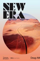 Cover Art for 9781760762148, Doug Aitken: New Era by Rachel Kent