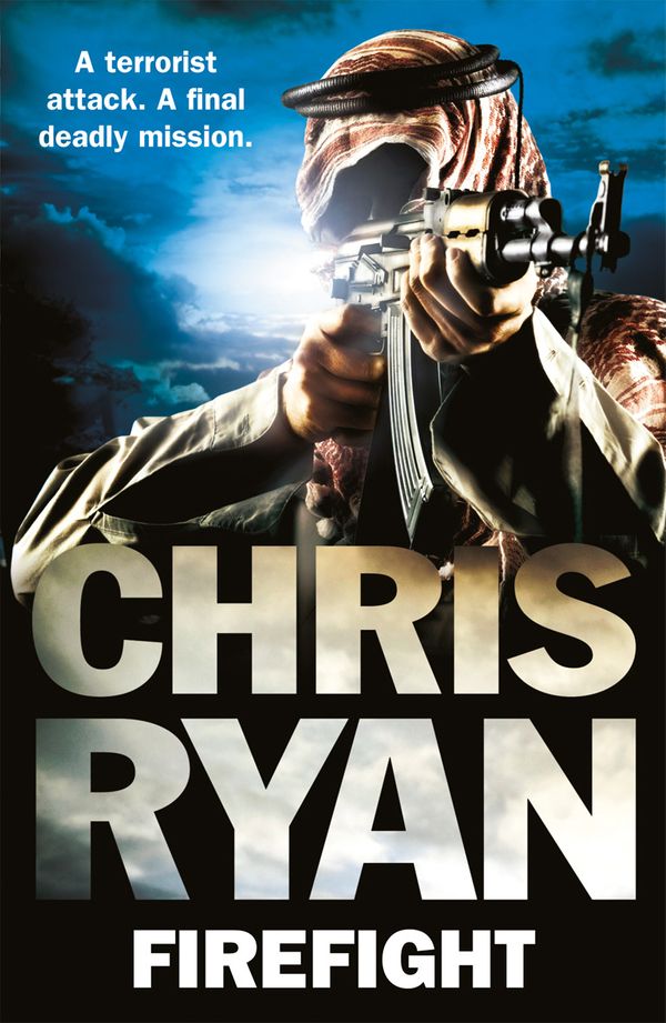 Cover Art for 9780099556664, Firefight by Chris Ryan
