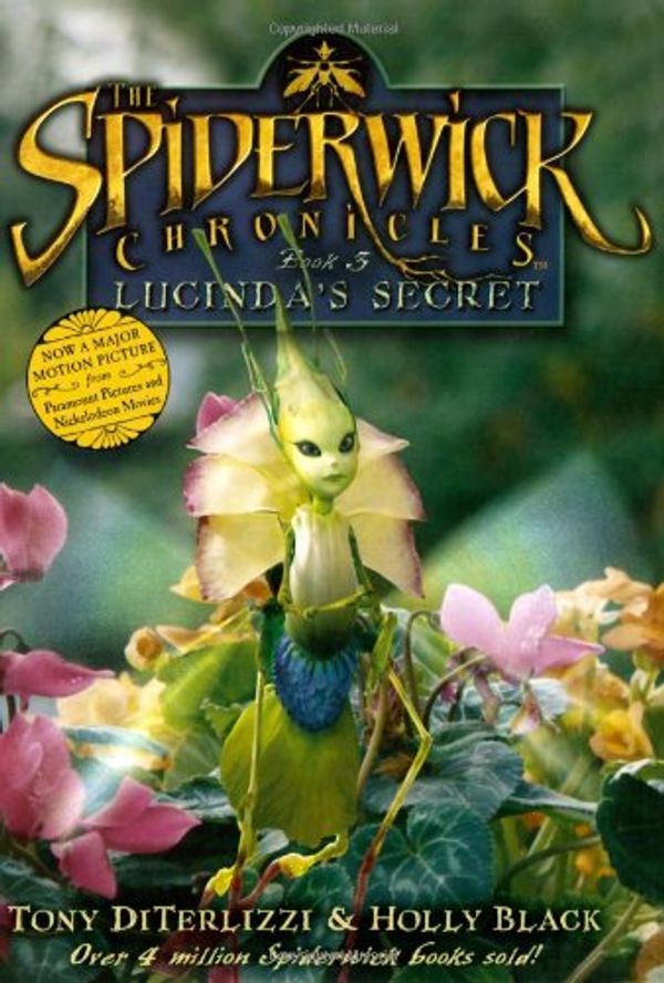 Cover Art for 9781416950196, Lucinda's Secret: Movie Tie-in Edition (Spiderwick Chronicles (Hardback)) by Tony DiTerlizzi, Holly Black