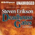 Cover Art for 9781469226057, Deadhouse Gates (MP3 CD) by Steven Erikson