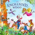 Cover Art for 9781405283014, The Enchanted Wood Gift Edition (The Magic Faraway Tree) by Enid Blyton