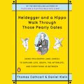Cover Art for 9781101145746, Heidegger and a Hippo Walk Through Those Pearly Gates by Unknown