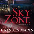 Cover Art for 9780781408172, Sky Zone by Creston Mapes