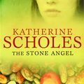 Cover Art for 9781405037044, The Stone Angel by Katherine Scholes