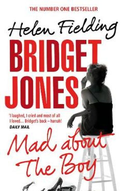 Cover Art for 9780099590330, Bridget Jones 03: Mad About the Boy by Helen Fielding