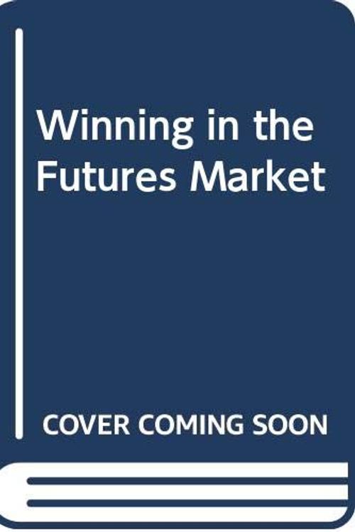 Cover Art for 9780385199490, Winning in the Futures Market by George Angell