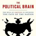 Cover Art for 9781586485733, The Political Brain by Drew Westen