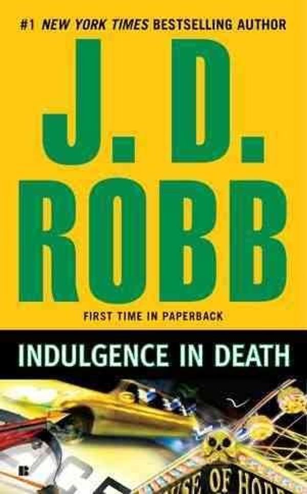 Cover Art for B00VYOE4JO, [Indulgence in Death] (By: J D Robb) [published: March, 2011] by J D. Robb