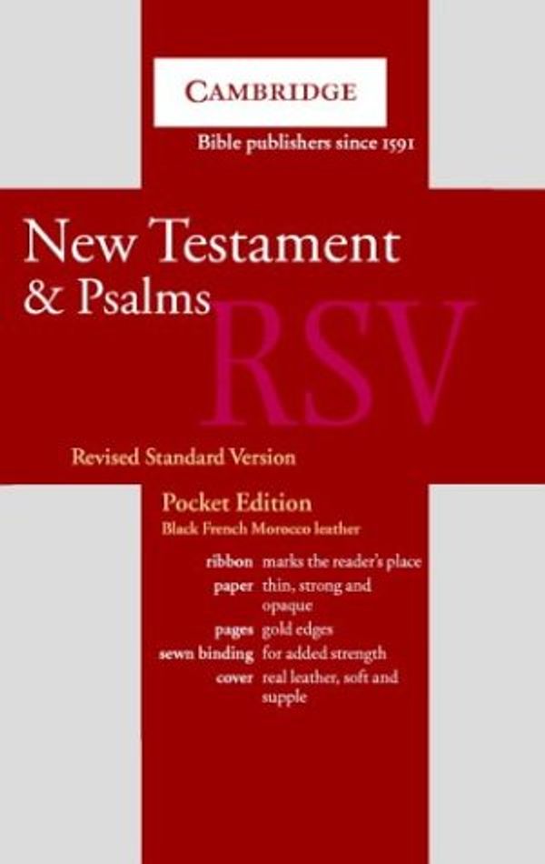 Cover Art for 9780521530040, RSV New Testament and Psalms Black French Morocco Leather RSV NTP3: RSV New Testament and Psalms RSV NTP3 by 