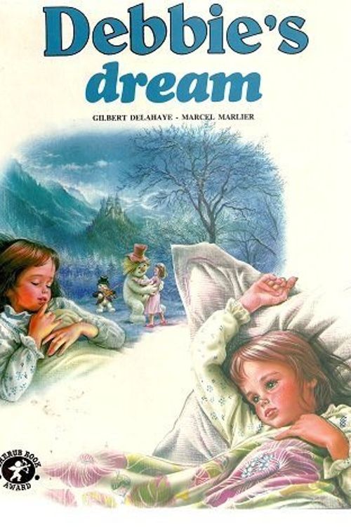 Cover Art for 9780861630165, Debbie's Dream by Marcel Marlier, Gilbert Delahaye