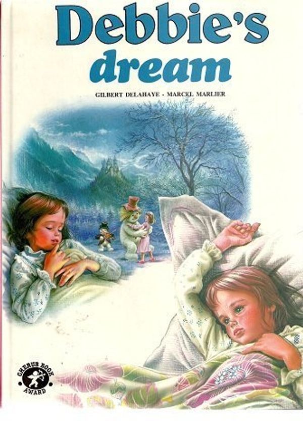 Cover Art for 9780861630165, Debbie's Dream by Marcel Marlier, Gilbert Delahaye