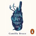 Cover Art for B082J47WPC, You Let Me In by Camilla Bruce