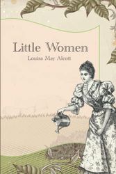 Cover Art for 9781774264102, Little Women by Louisa May Alcott