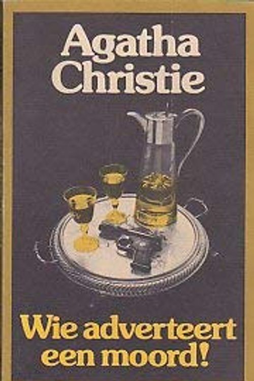 Cover Art for 9789021827926, WIE ADVERTEERT EEN MOORD! by Agatha Christie