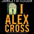 Cover Art for 9781607880202, I, Alex Cross by James Patterson, Tim Cain