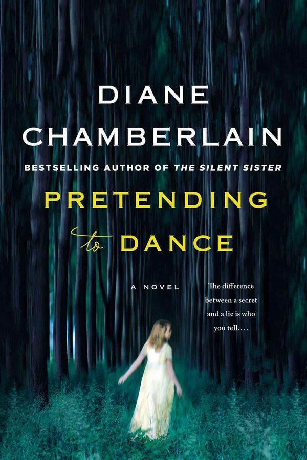 Cover Art for 9781250105011, Pretending to Dance by Diane Chamberlain