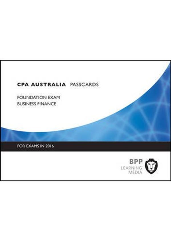 Cover Art for 9781472739698, CPA Australia Business FinancePasscards by BPP Learning Media