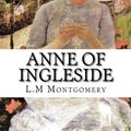 Cover Art for 9781517413484, Anne of Ingleside by L.m Montgomery