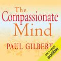 Cover Art for B00NW3PTAS, The Compassionate Mind by Paul Gilbert