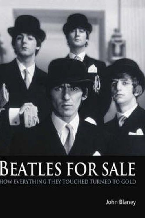 Cover Art for 9781906002091, Beatles for Sale: How Everything They Touched Turned to Gold by John Blaney